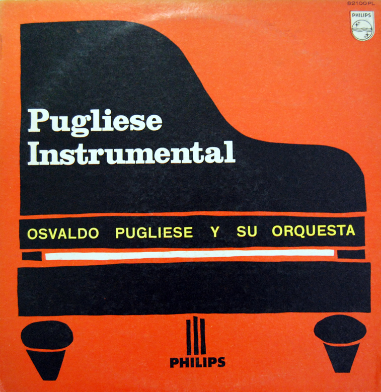 Osvaldo Pugliese ''Instrumental''