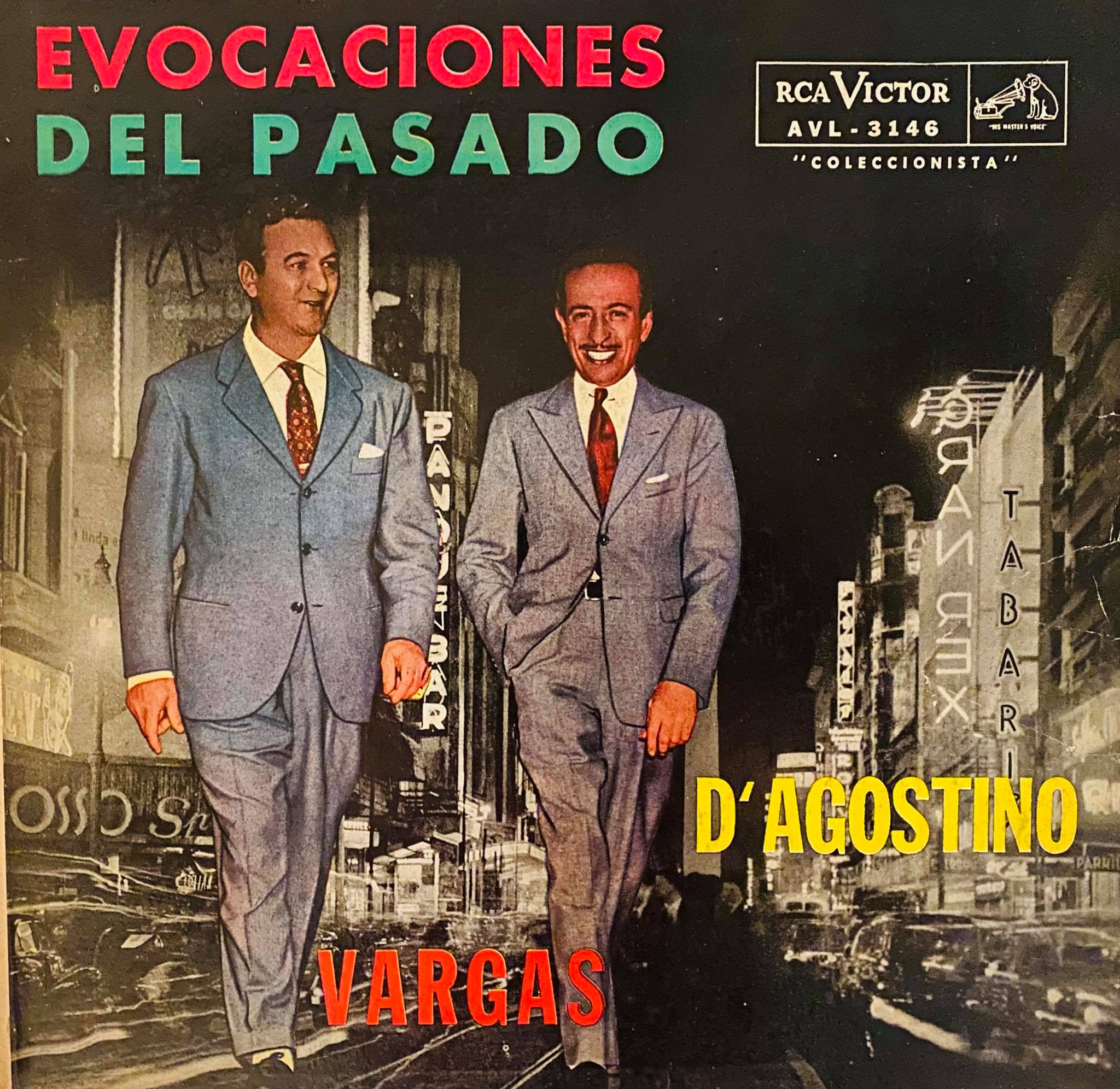 D'Agostino Orquesta ''Evocaciones del Pasado''canta Angel Vargas