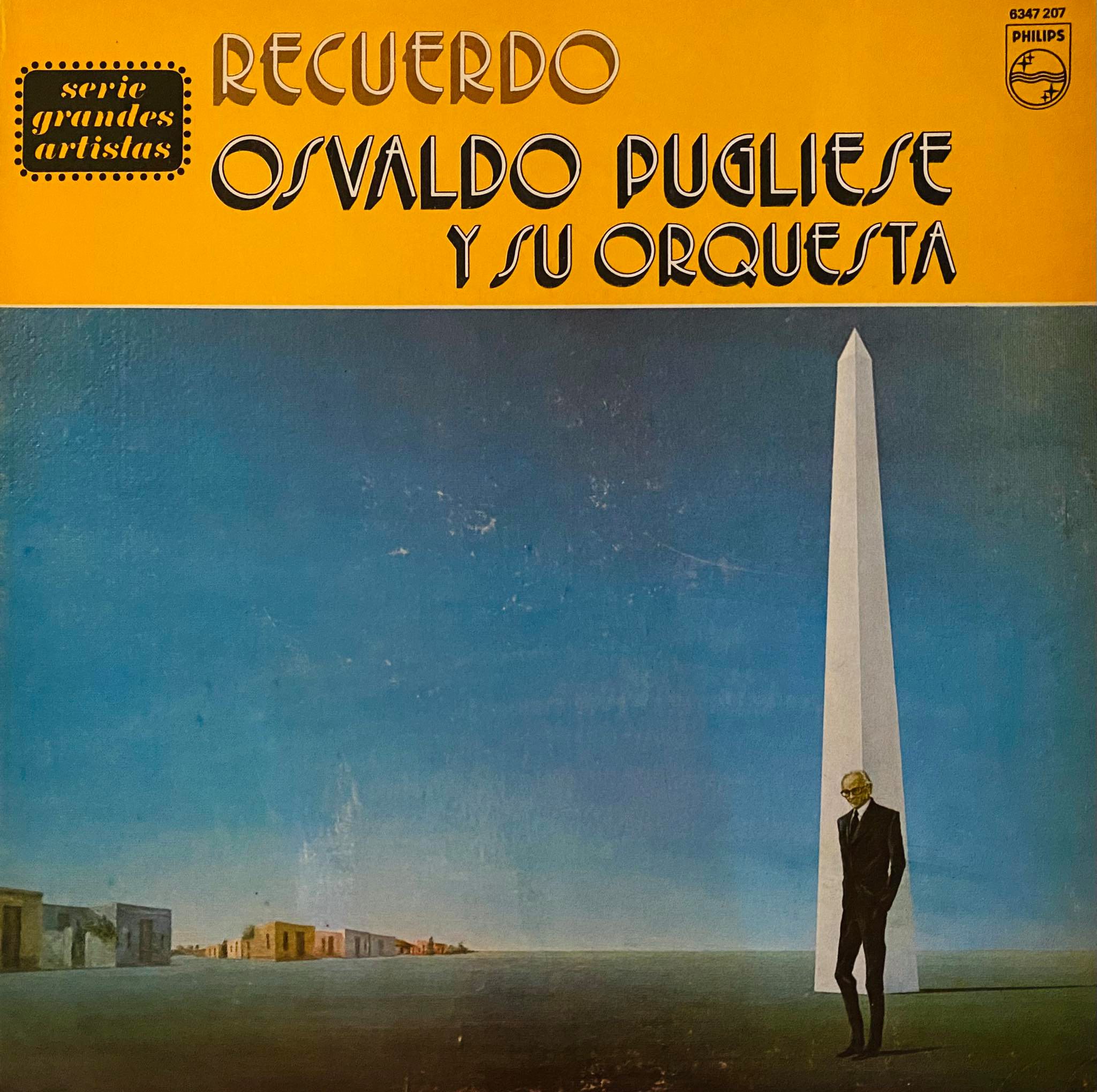 Osvaldo Pugliese Orquesta ''Recuerdo''